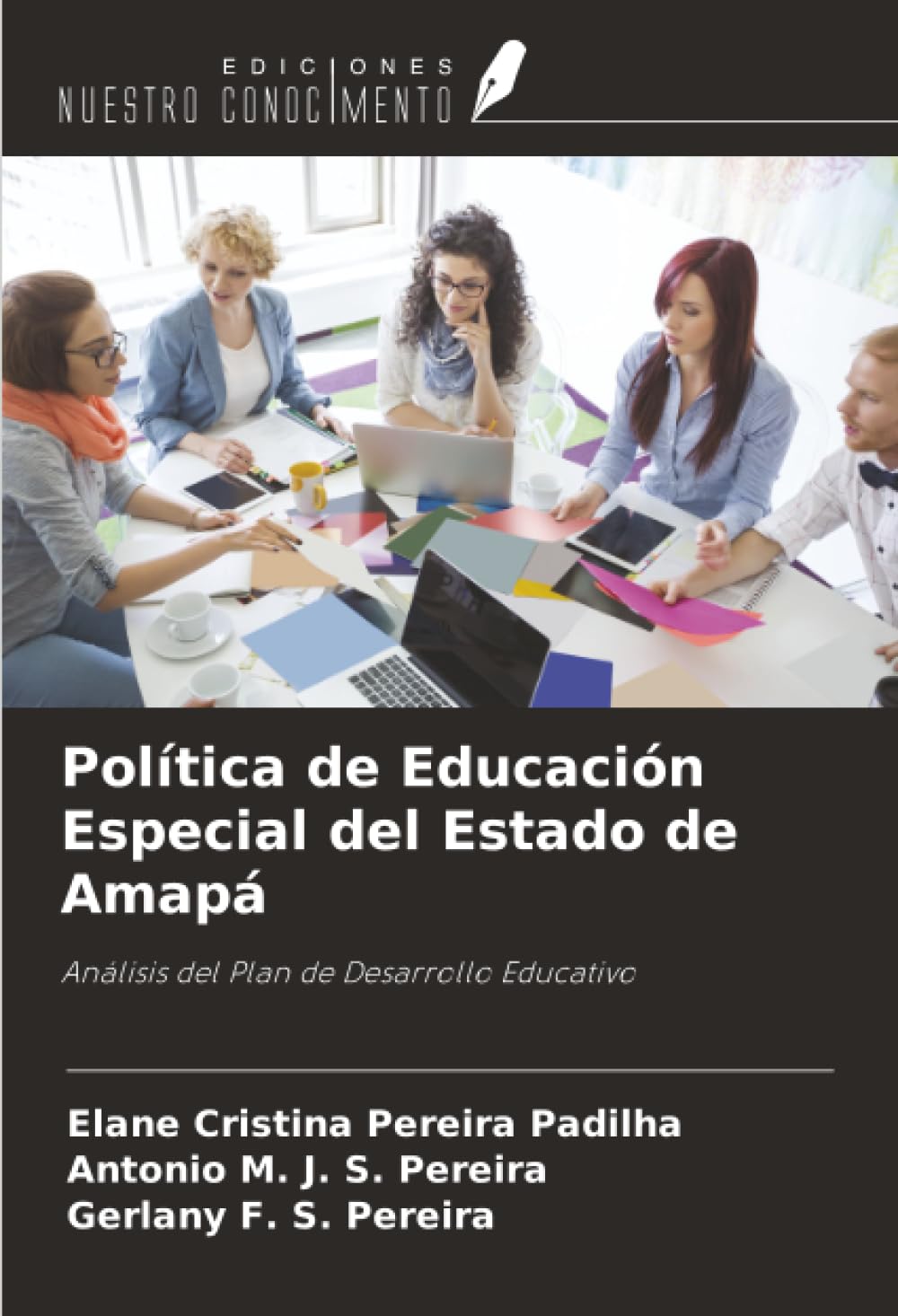 Política de Educación Especial del Estado de Amapá: Análisis del Plan de Desarrollo Educativo
