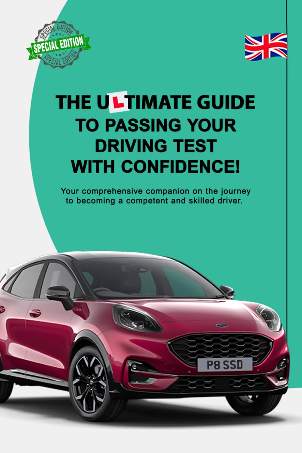 The Ultimate Guide to Passing your Driving Test with Confidence Book | DVSA Theory Test & Practical Driving Tips for Learners | Driving Instructor ... Road Safety Driving Lessons Skills UK
