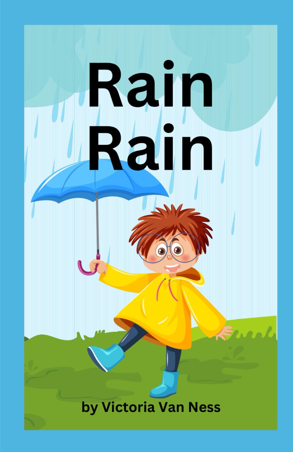 Rain, Rain (Children's Books)