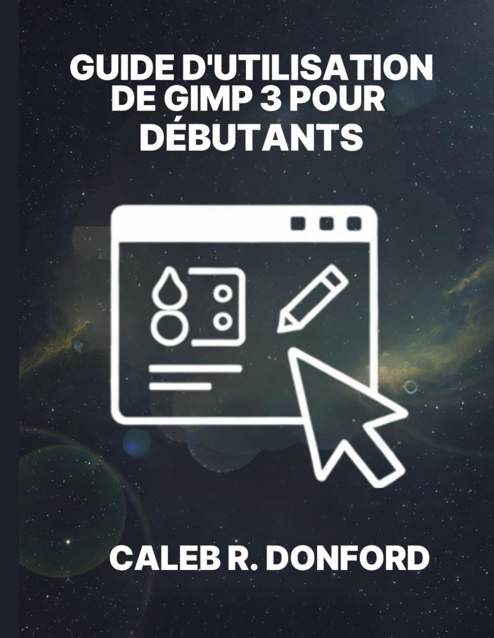 GUIDE D'UTILISATION DE GIMP 3 POUR DÉBUTANTS