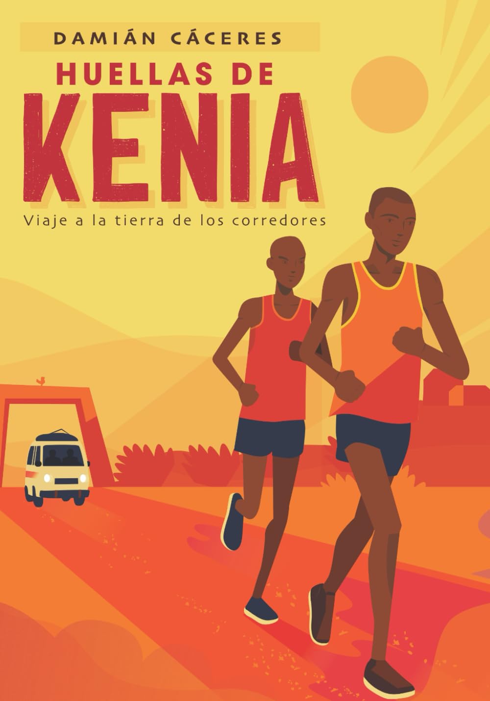Huellas de Kenia: Viaje a la tierra de los corredores