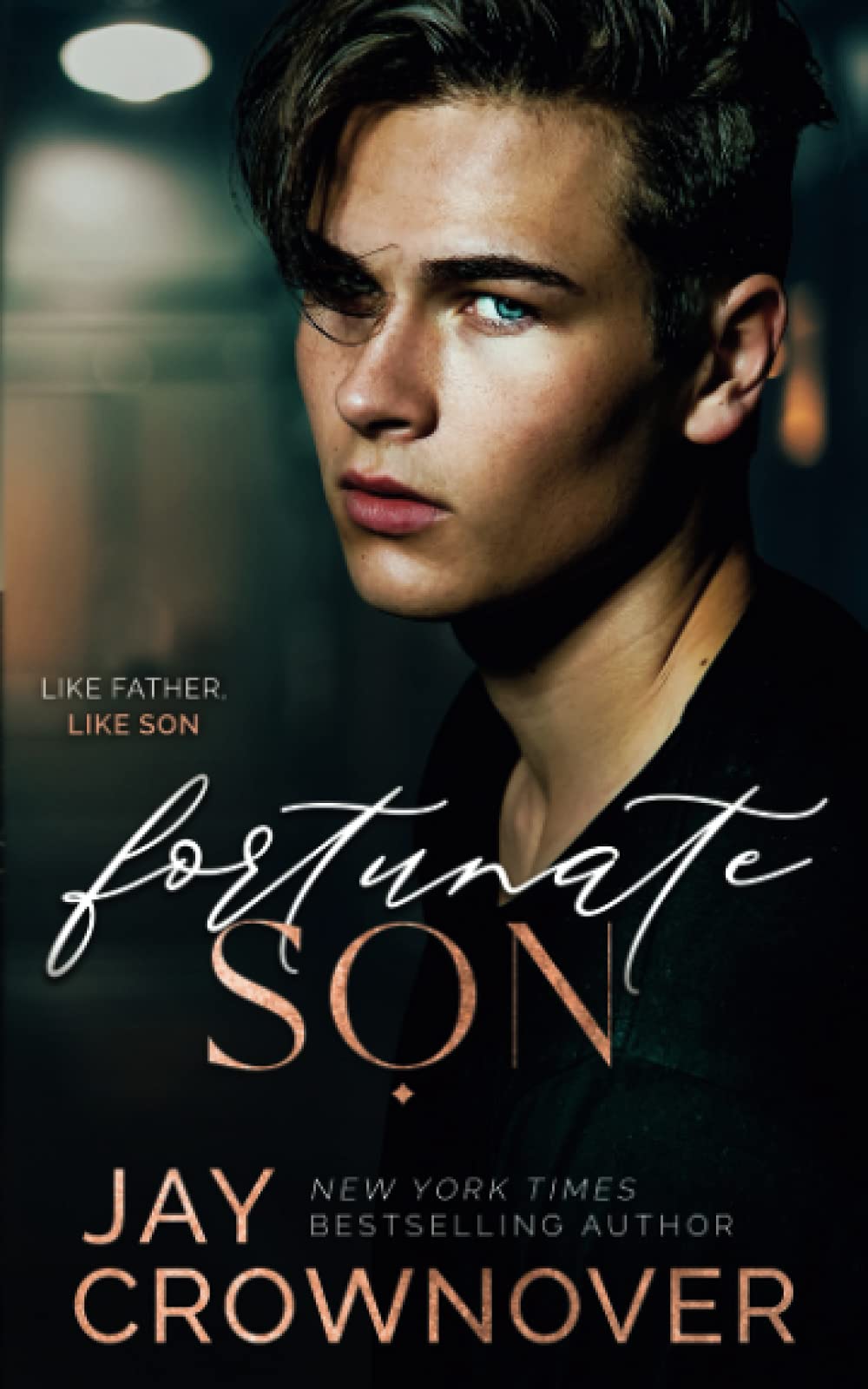 Fortunate Son: a 2nd-Gen Marked Men novel: 1 (The Forever Marked Series)