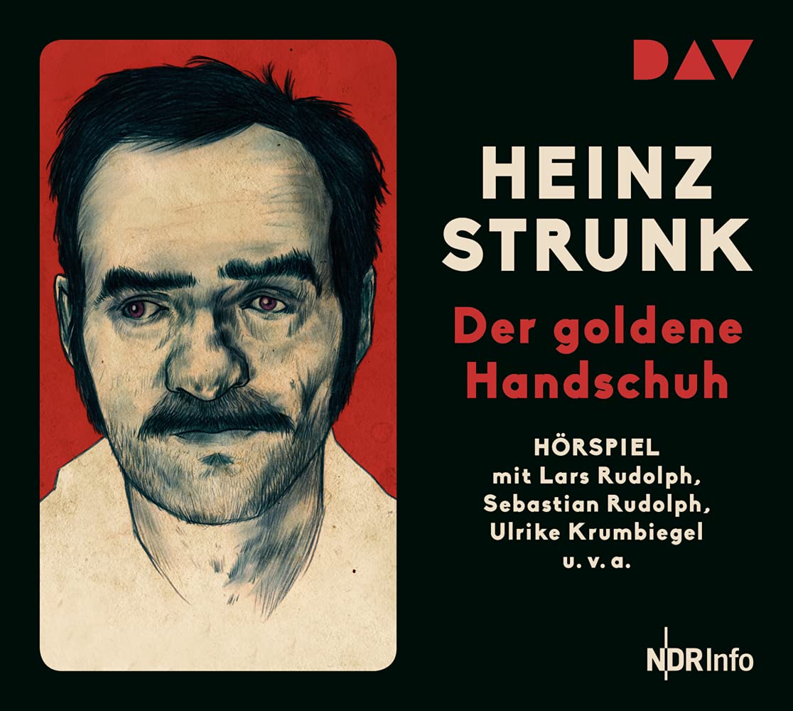 Der goldene Handschuh: Hörspiel mit Lars Rudolph, Ulrike Krumbiegel u.v.a. (1 CD) : Strunk, Heinz, Zylka, Martin, Rudolph, Lars, Rudolph, Sebastian, Krumbiegel, Ulrike Bücher
