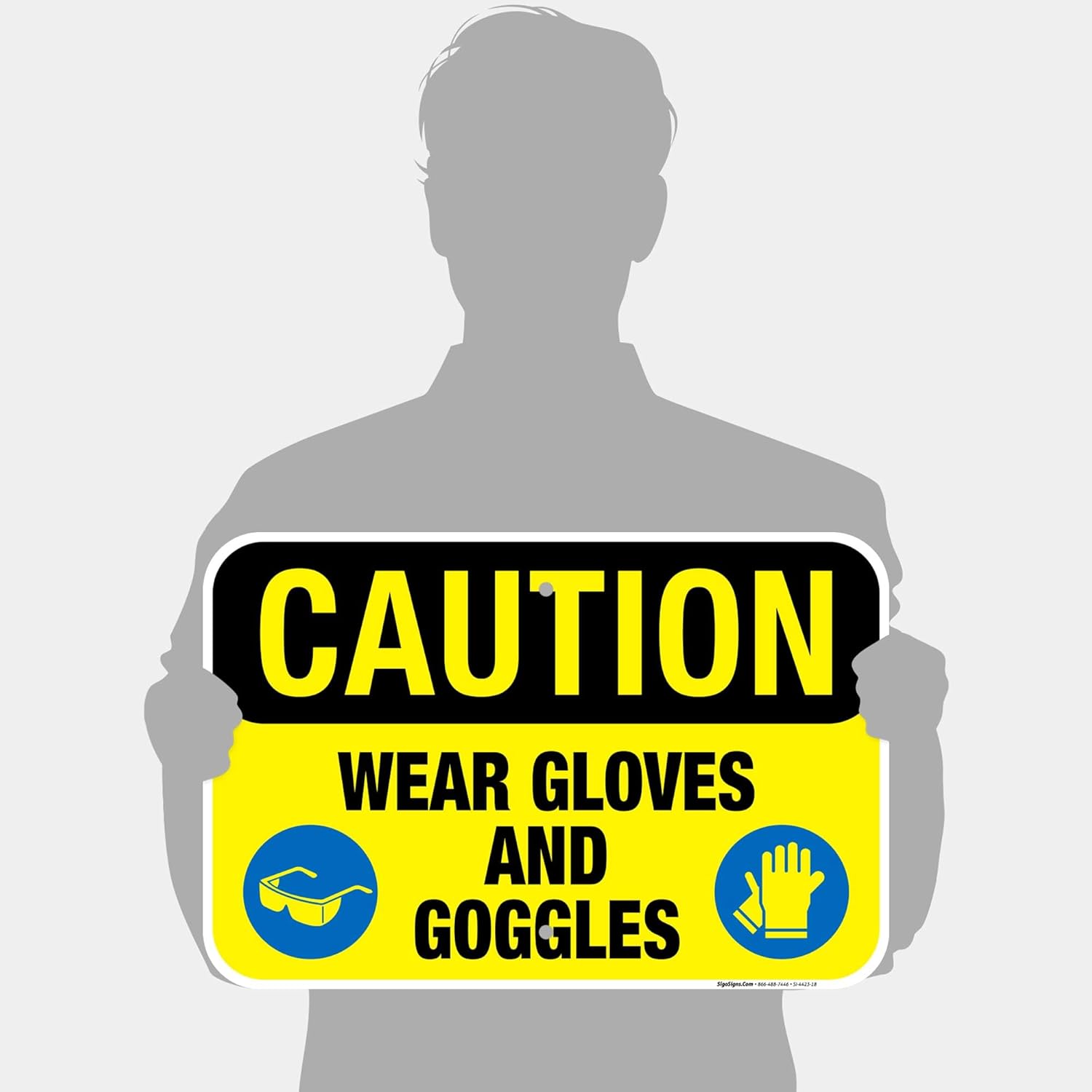 Wear Gloves and Goggles Sign, OSHA Caution Sign, 12x18 Inches, 55 mil Thick HDPS (high Density polystyrene), Made in USA