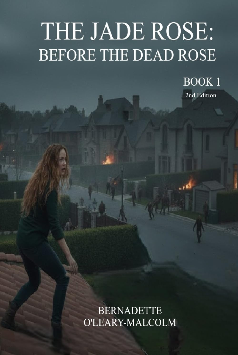 The Jade Rose: Before the Dead Rose (The Jade Rose 2nd Edition)
