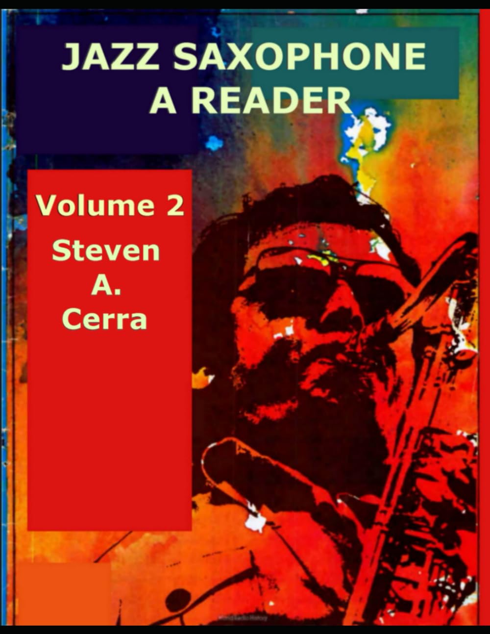 JAZZ SAXOPHONE A Reader Volume 2