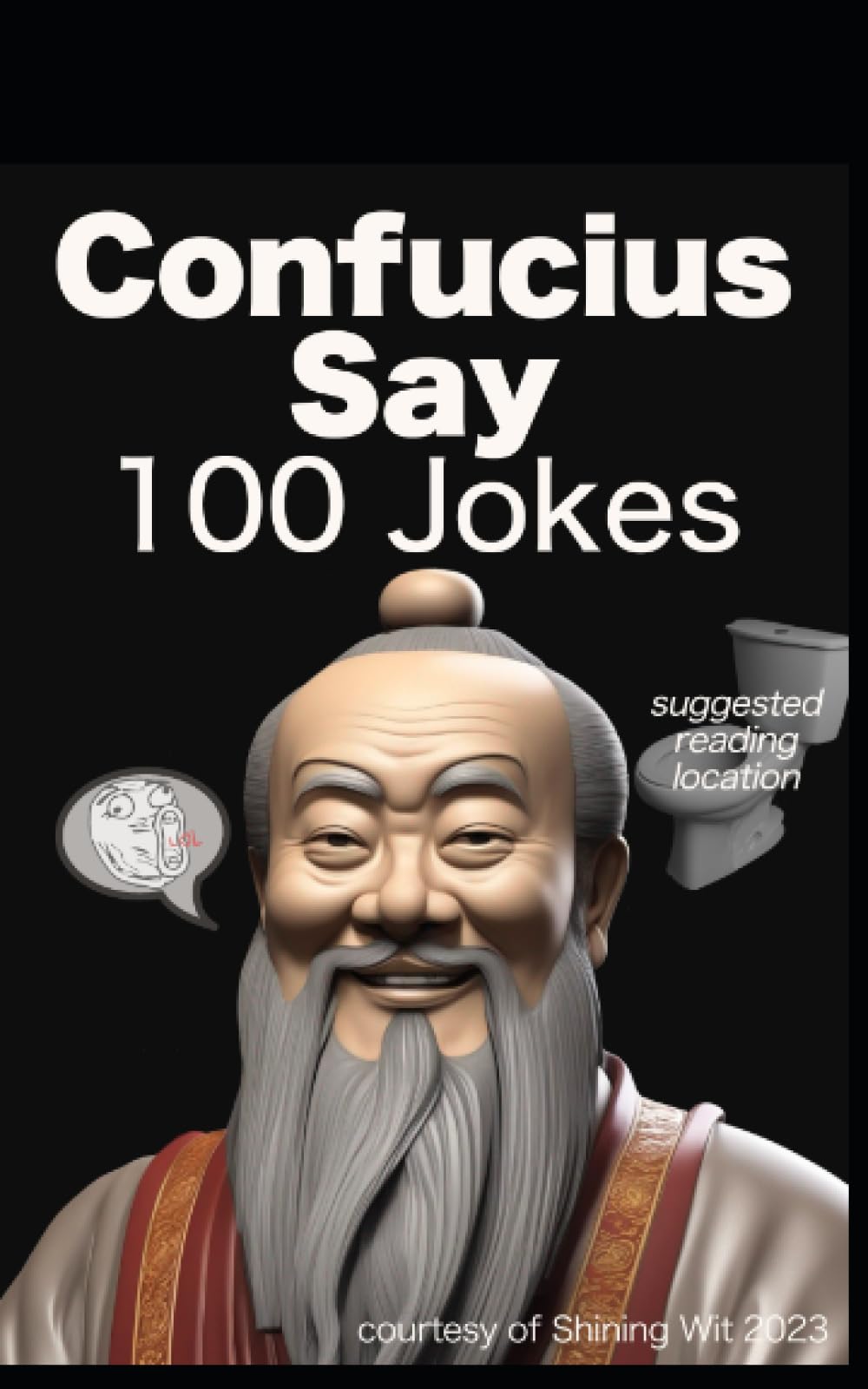 Confucius Say 100 Jokes