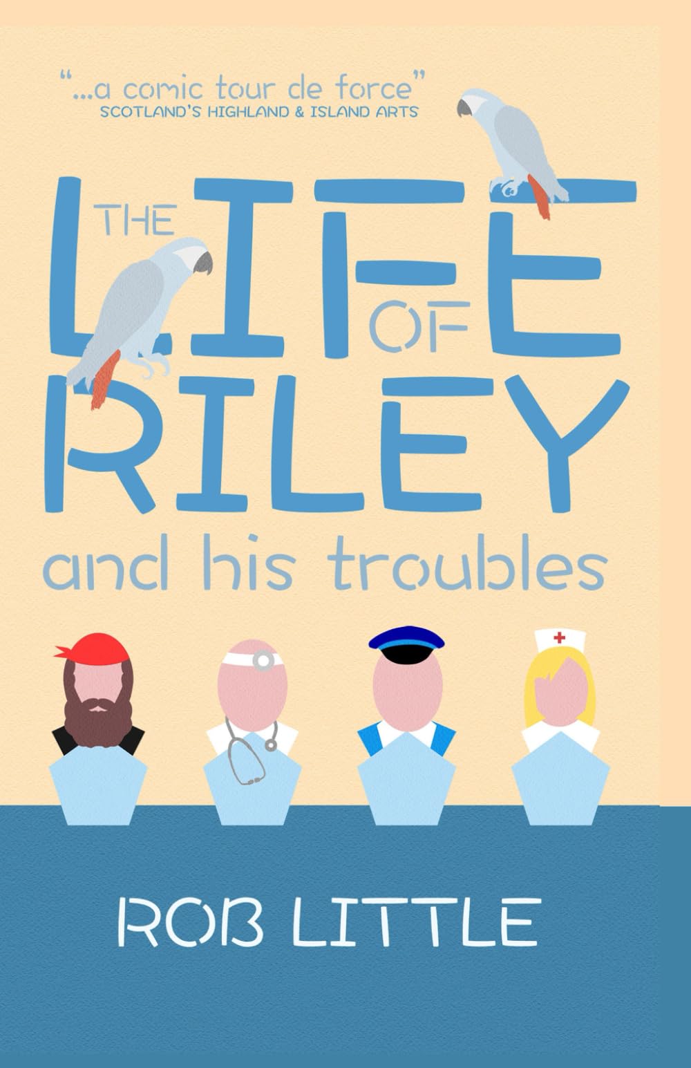 The Life of Riley: and his troubles