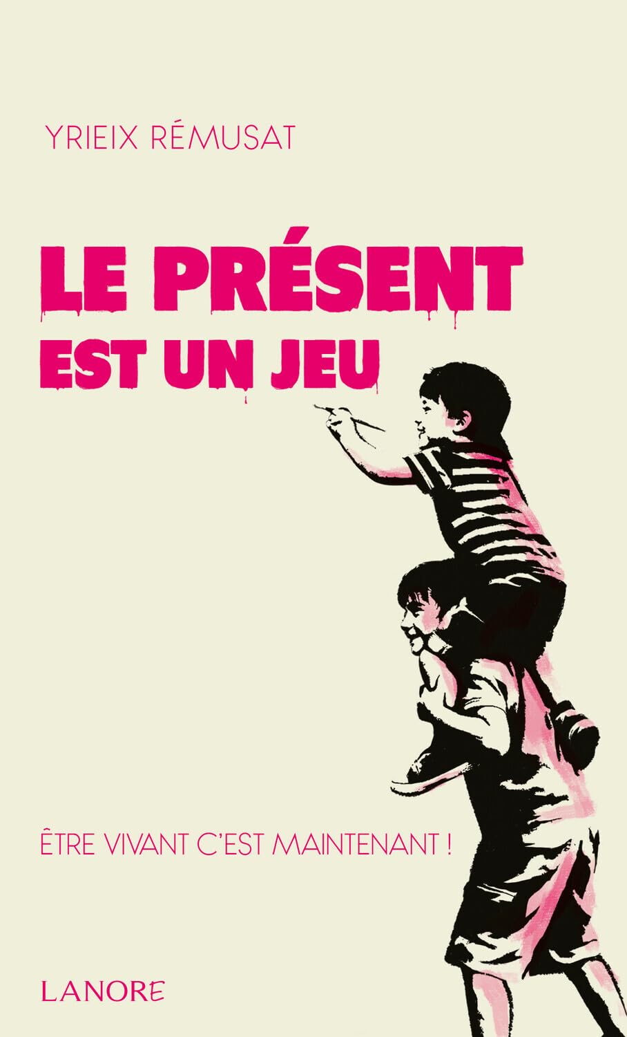 Le présent est un jeu - Etre vivant c'est maintenant !