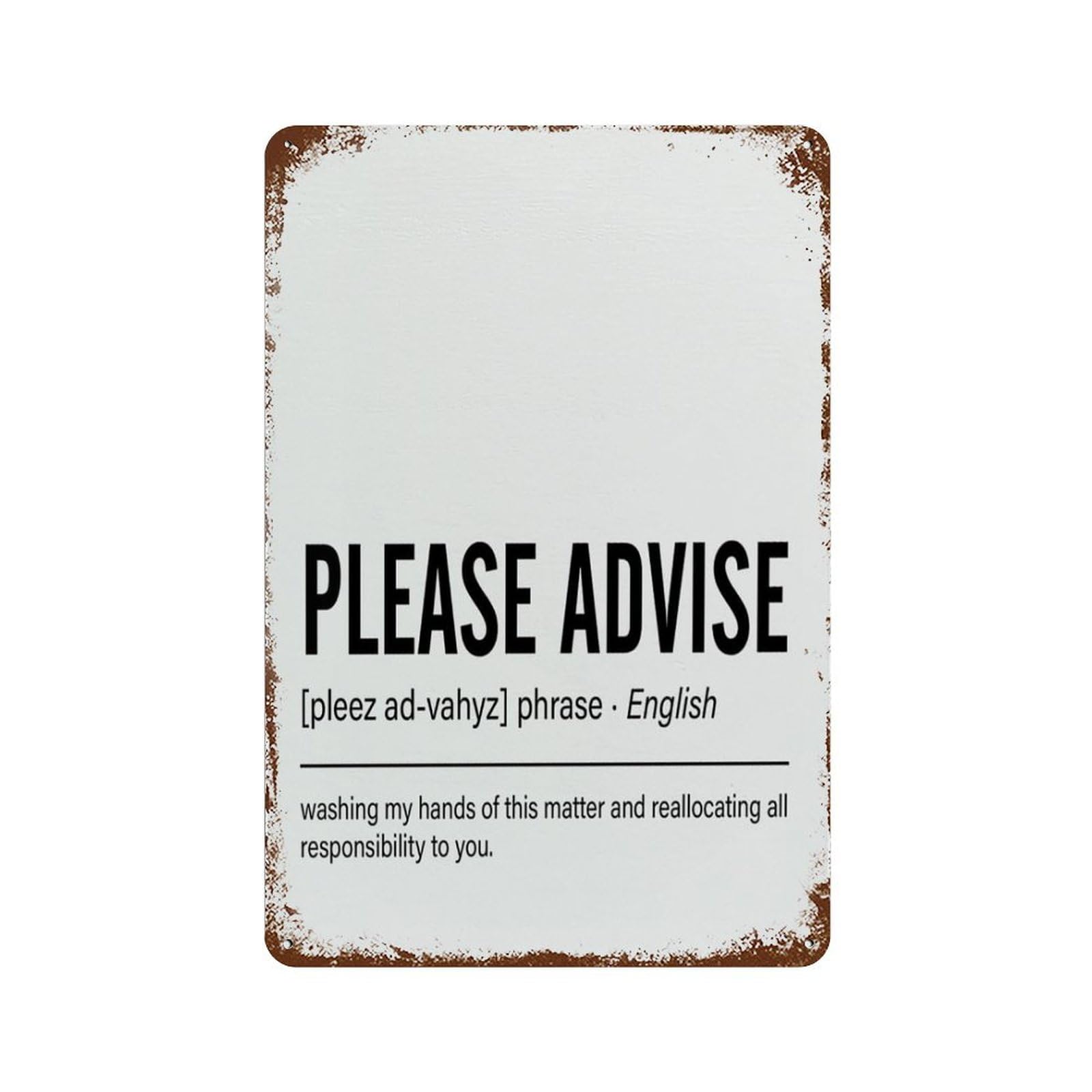 12x16 Inch "Please Advise Definition" Office Sign - Shelf Decor