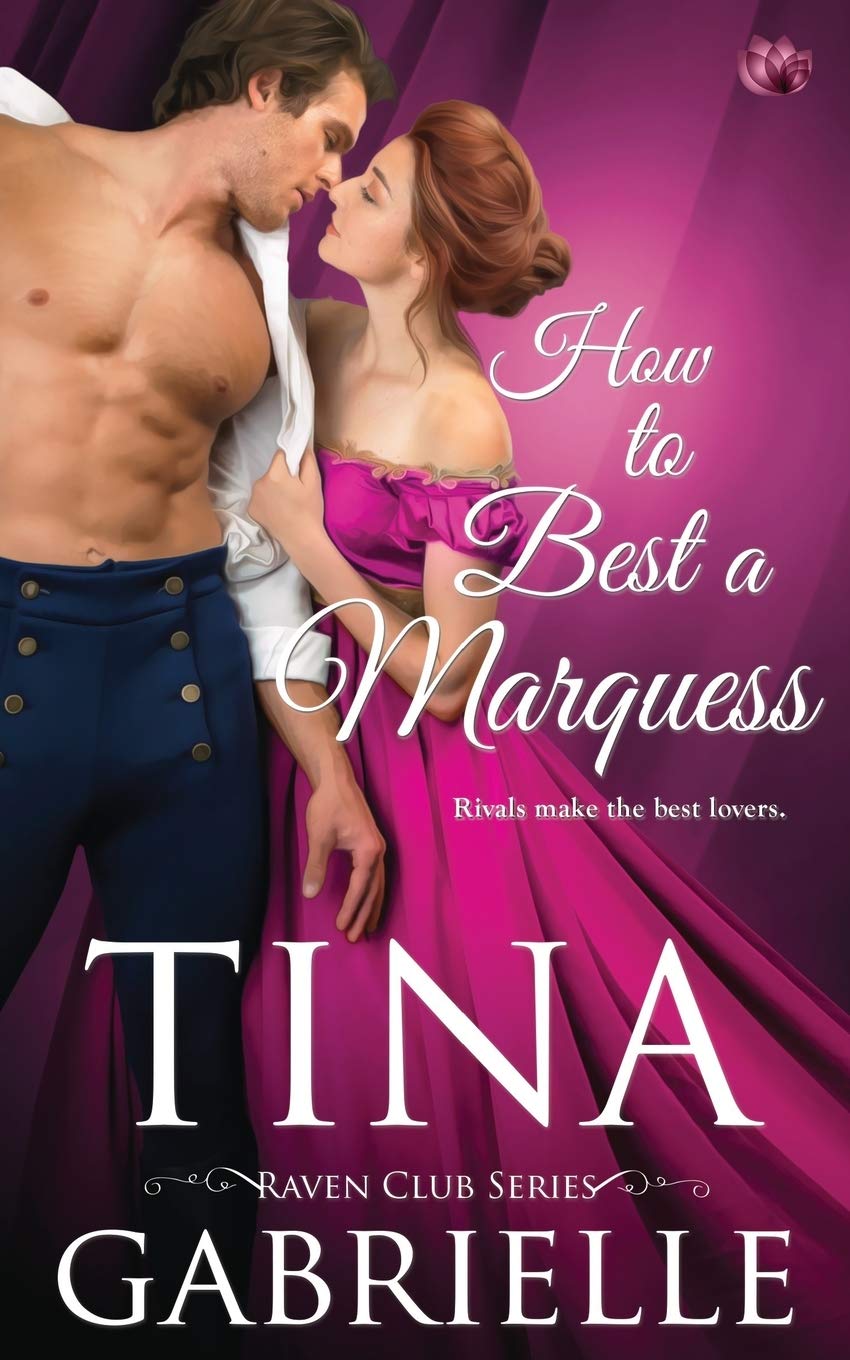 How to Best a Marquess: 2 (Raven Club)