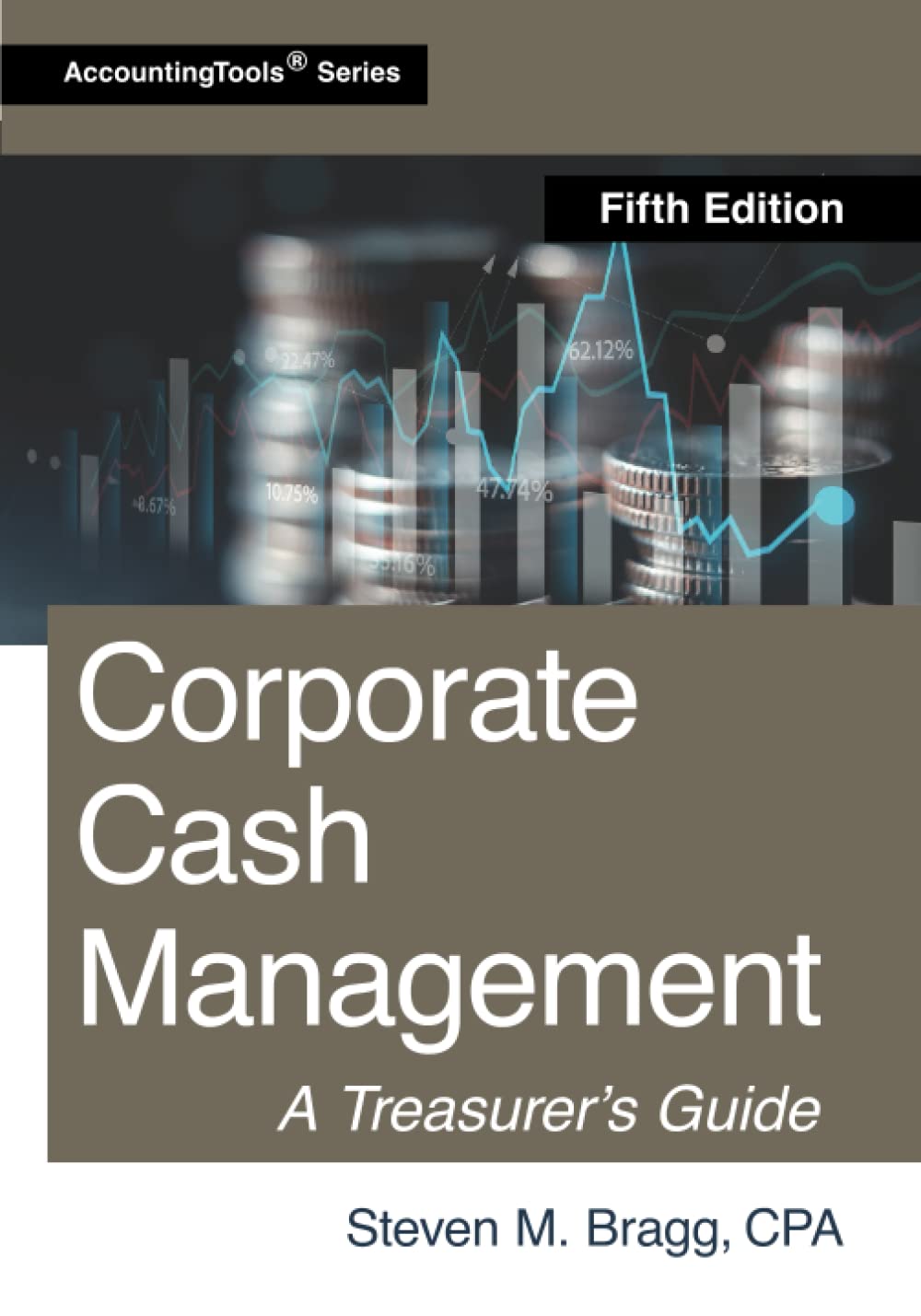 Corporate Cash Management: Fifth Edition
