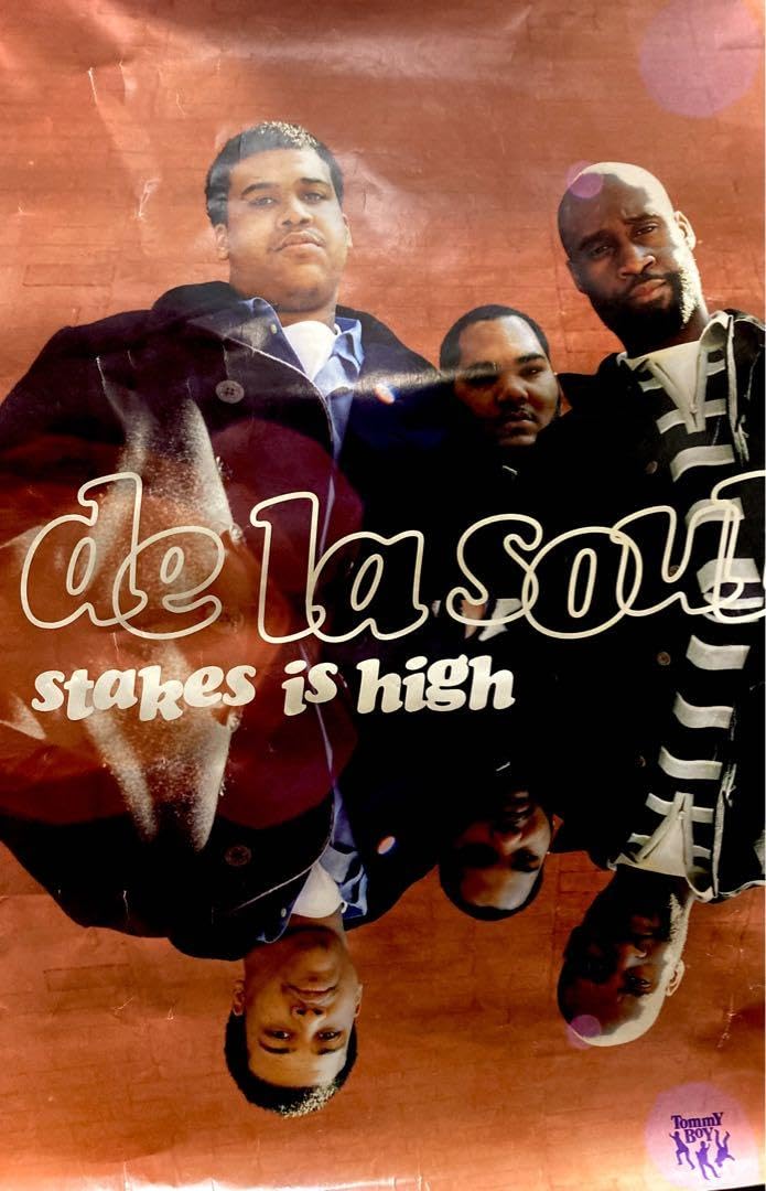 De La Soul / Stakes is High Poster ポスター De La Soul / Stakes is High Poster ポスター