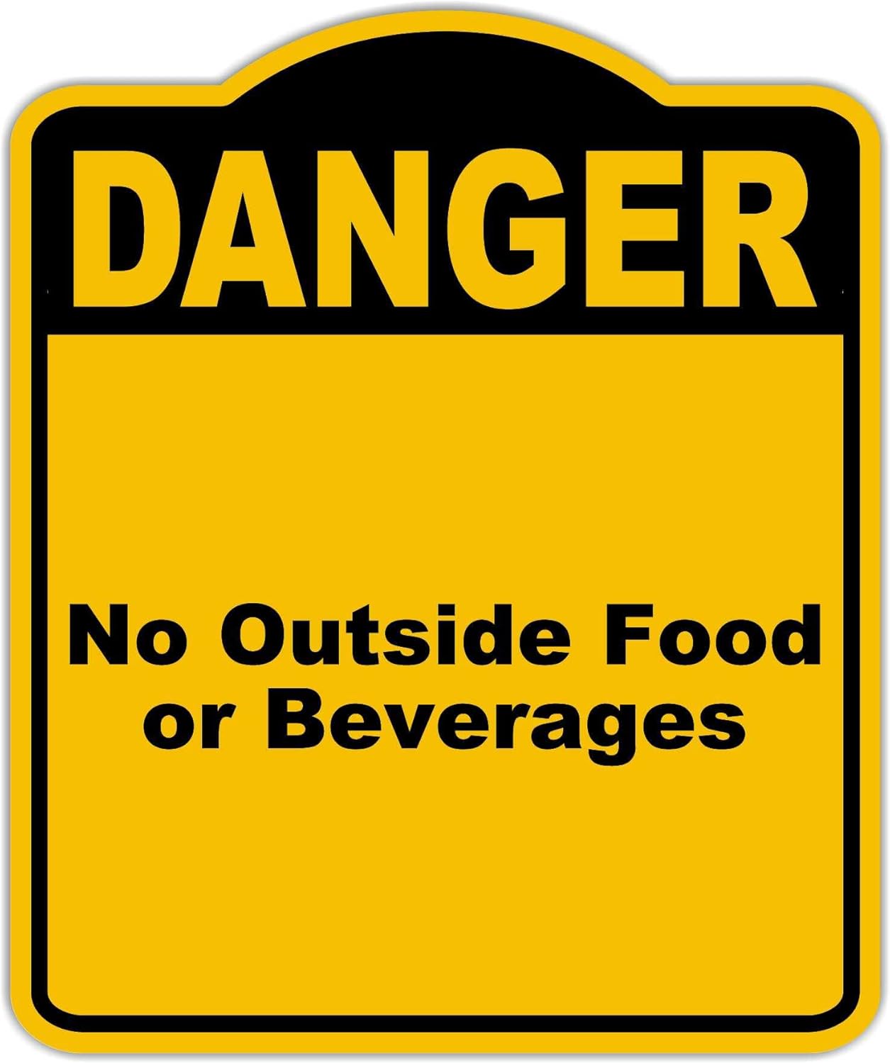 No Outside Food or Beverages Danger Yellow Black Aluminum Composite Sign 20 x 24 inches