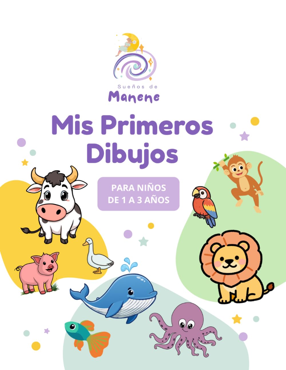 Mis Primeros Dibujos: Libro de colorear para niños de 1 a 3 años: 50 animales con líneas gruesas para aprender a colorear, fomentar la motricidad fina y la creatividad (Primeros Trazos)