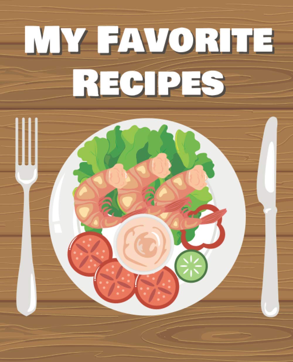 My Favorite Recipes: Blank Recipe Cookbook; Personalized Cute Recipe Book, Empty Customized Recipe Book; Small Blank Cookbook Recipe Journal Notebook to Wright in