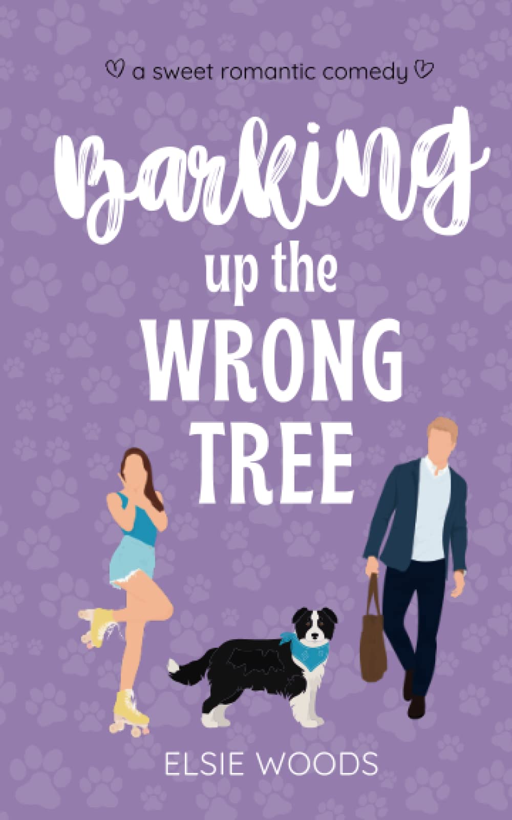 Barking up the Wrong Tree: A Sweet Small Town Romantic Comedy (Finding Love at the Doggy Spa)