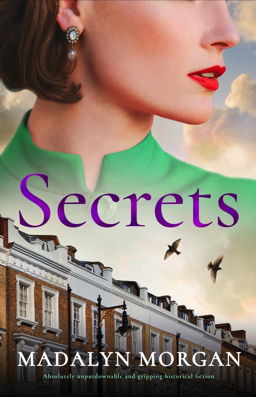 Secrets: Absolutely unputdownable and gripping historical fiction: 8 (Sisters of Wartime England)