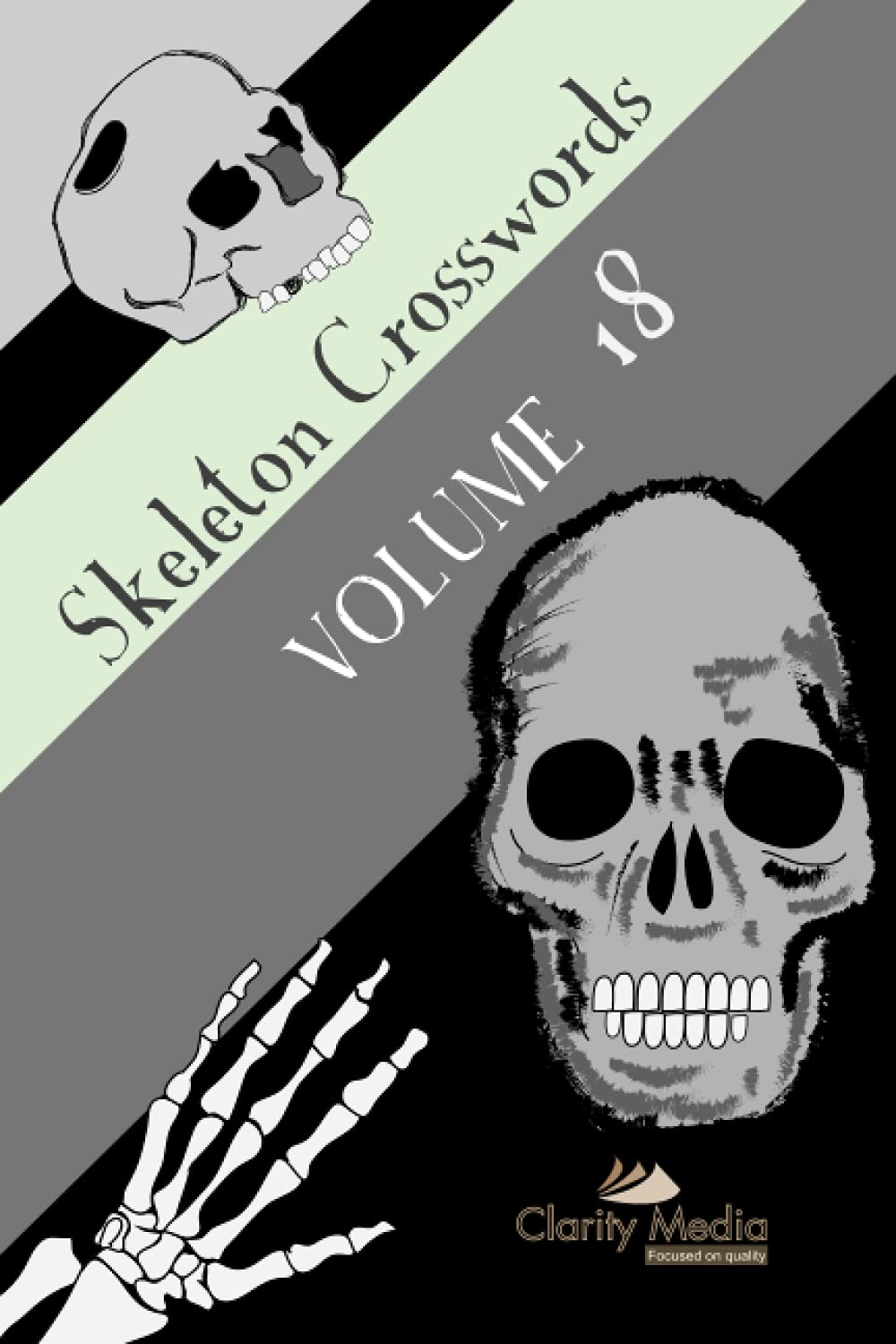 Skeleton Crosswords Volume 18: 50 of the best diagramless crosswords
