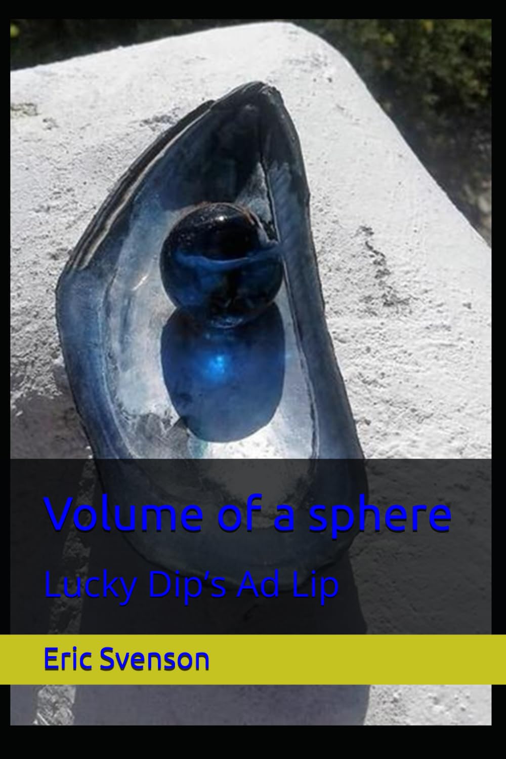 Volume of a sphere: Lucky Dip’s Ad Lip (A Pentalogy: Poetic Keys & Coded Remembrance Odes)