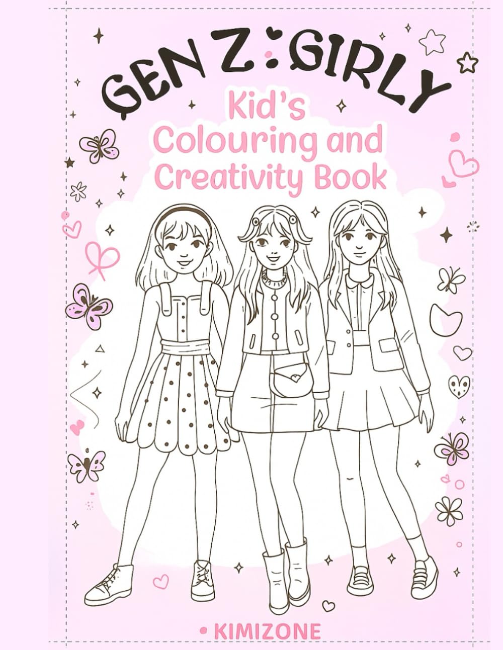 GEN Z GIRLY: KIDS COLORING AND CREATIVITY BOOK