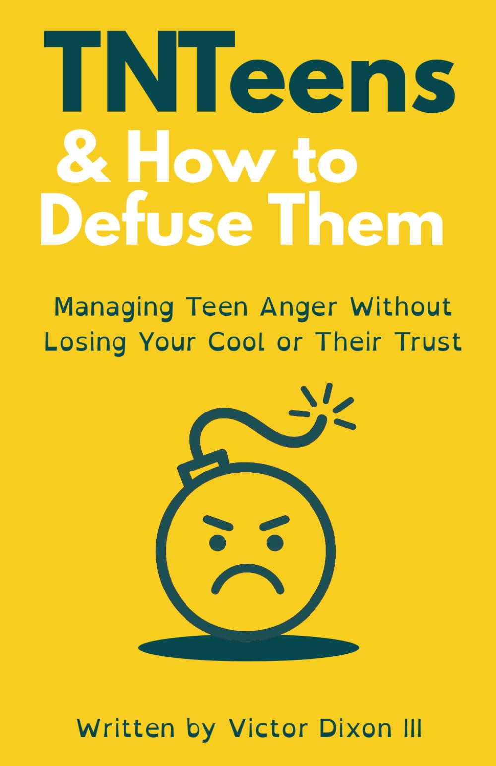 TNTEENS & HOW TO DEFUSE THEM