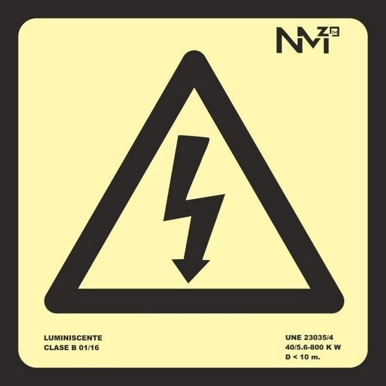 Normaluz A0A430 – Luminescent Electrical Hazard Sign CTE Class A PVC 1 mm 21 x 21 cm with CTE, RIPCI and Suitable for New Legislation