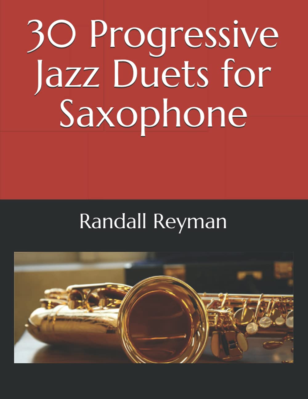 30 Progressive Jazz Duets for Saxophone