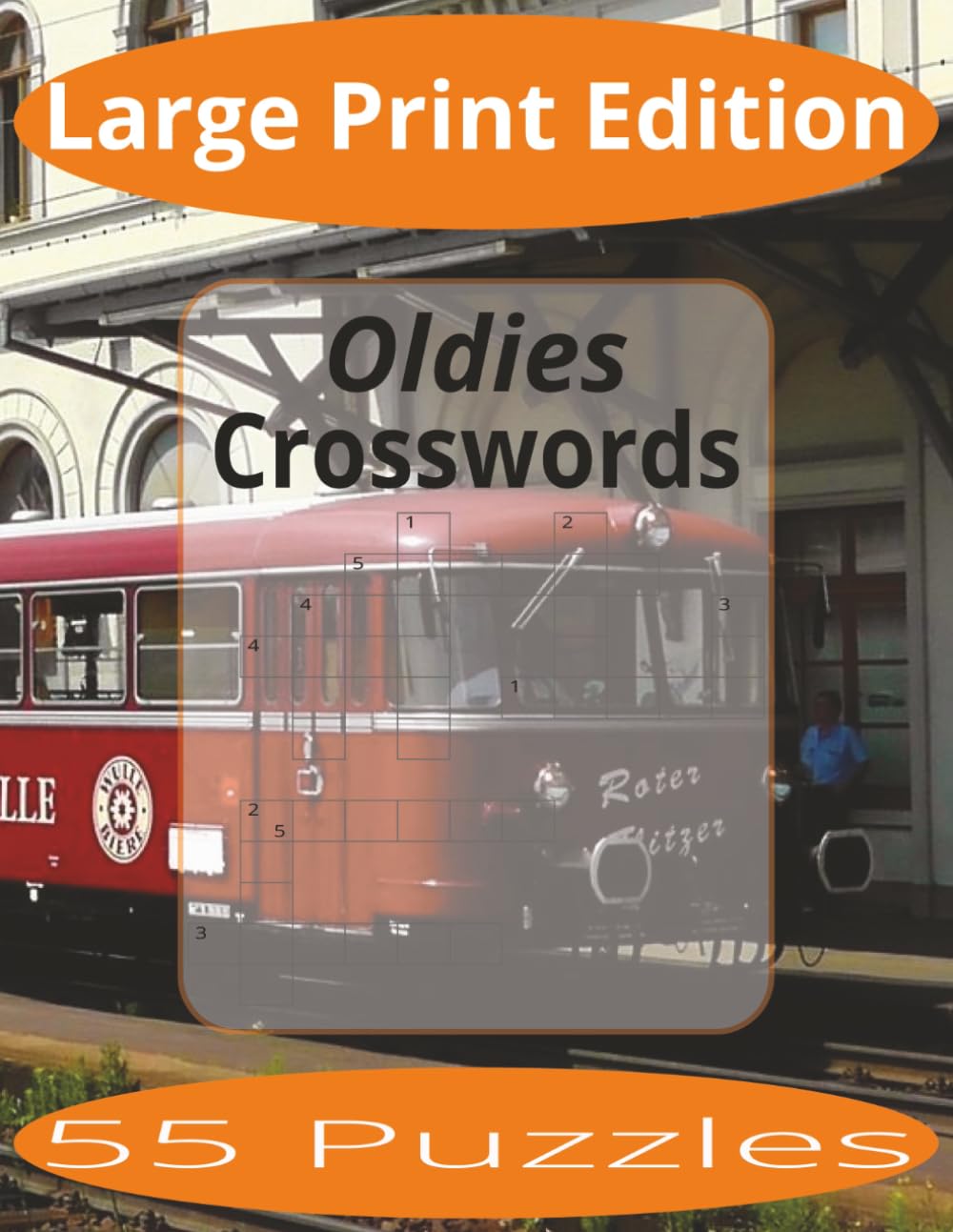 Oldies Crosswords Large Print: Crossword Puzzles Easy to Read Print about Oldies and more | Large Print Edition | 8.5x11 inches, 110 pages | 55 Puzzles | Gift for Vacations, Holiday, and Spare Time.
