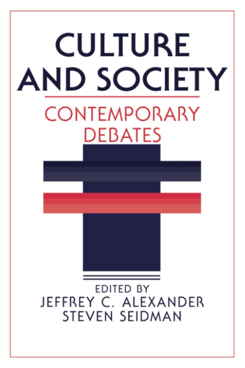 Culture and Society Contemporary Debates Alexander Seidman Paperback