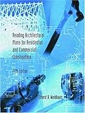 Reading Architectural Plans for Residential and Commercial Construction (5th Edition)