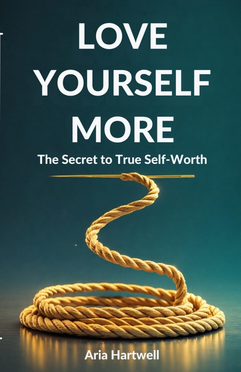 Love Yourself More: The Secret To True Self-Worth