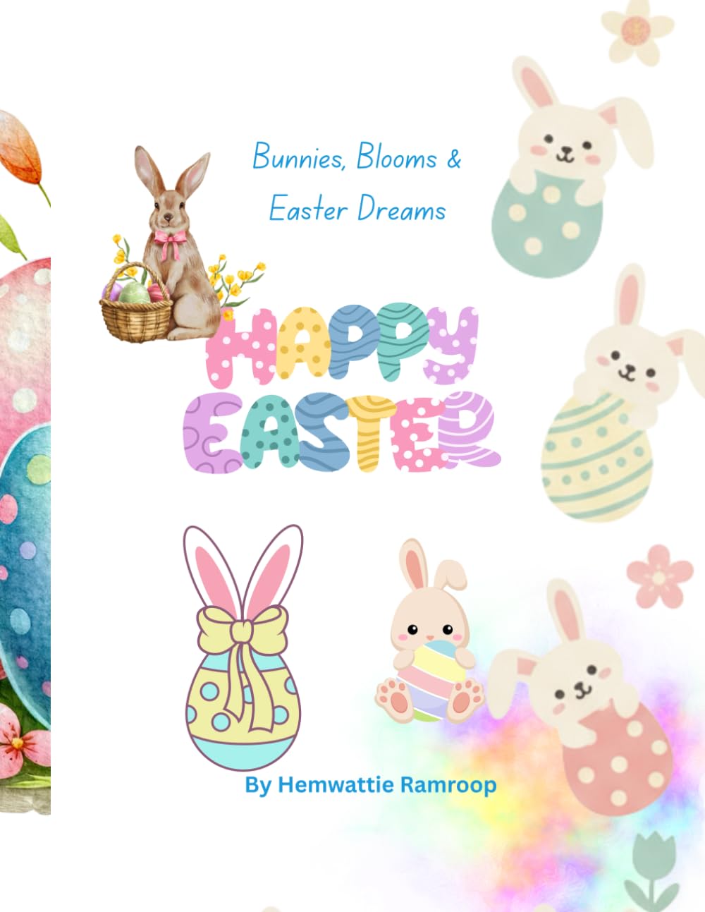 Bunnies blooms and easter dreams