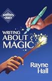 Writing About Magic (Writer's Craft)