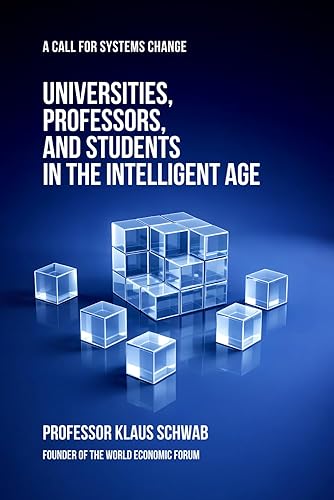 Universities, Professors, and Students in the Intelligent Age: A Call