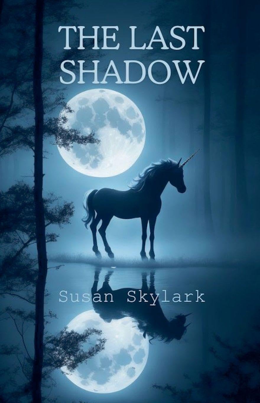 The Last Shadow: 10 (In Shadow)