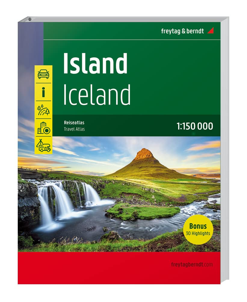 Island Reiseatlas, Autoatlas 1:150.000, Spiralbindung: 30 Highlights, Camping- und Stellplätze (freytag & berndt Autoatlanten)
