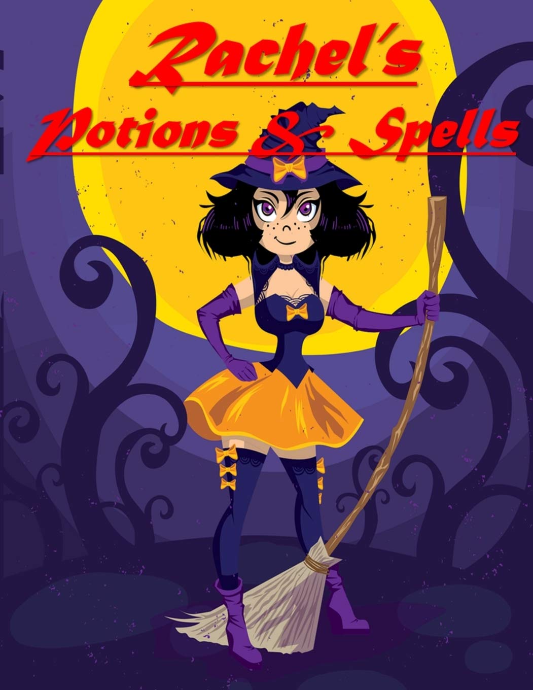 Rachel's Potions & Spells: 7