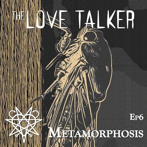 Episode 6 - Metamorphosis cover art