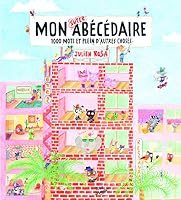 "mon super abécédaire ; 1000 mots et plein d'autres choses" 2020993643 Book Cover