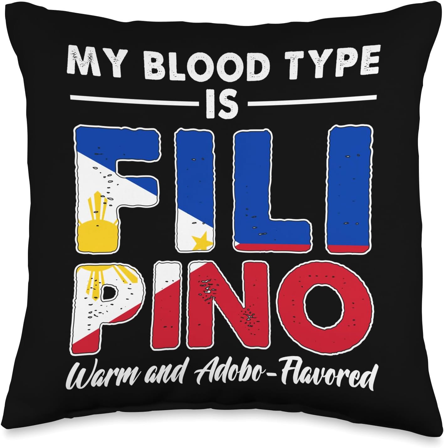 My blood type is Filipino Warm and adoboflavored Throw