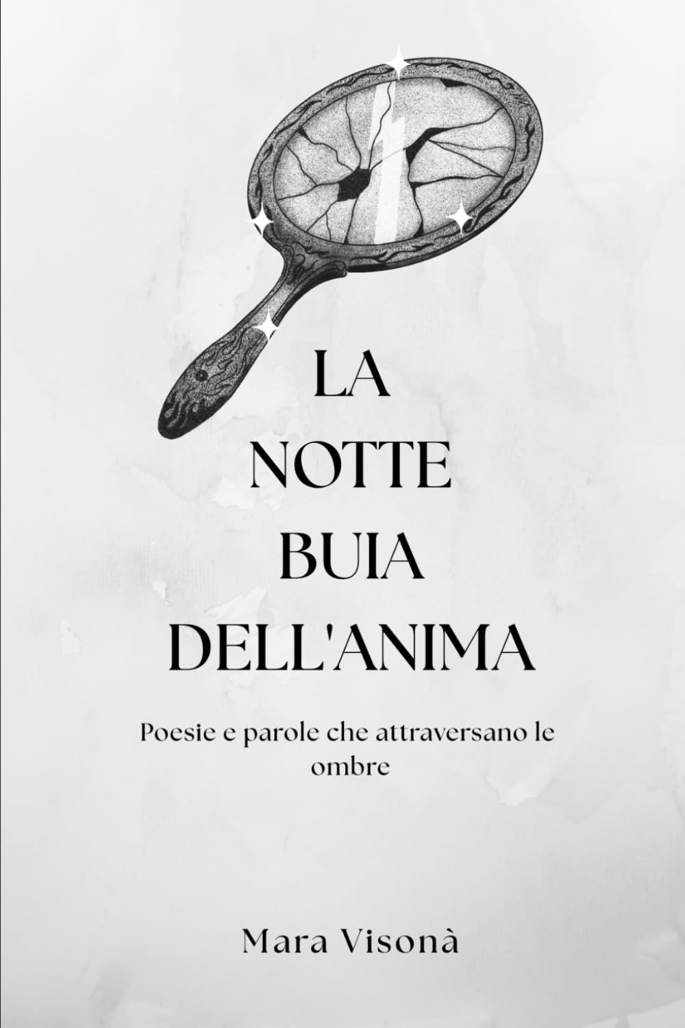 La Notte Buia dell'Anima: Poesie e parole che attraversano le ombre