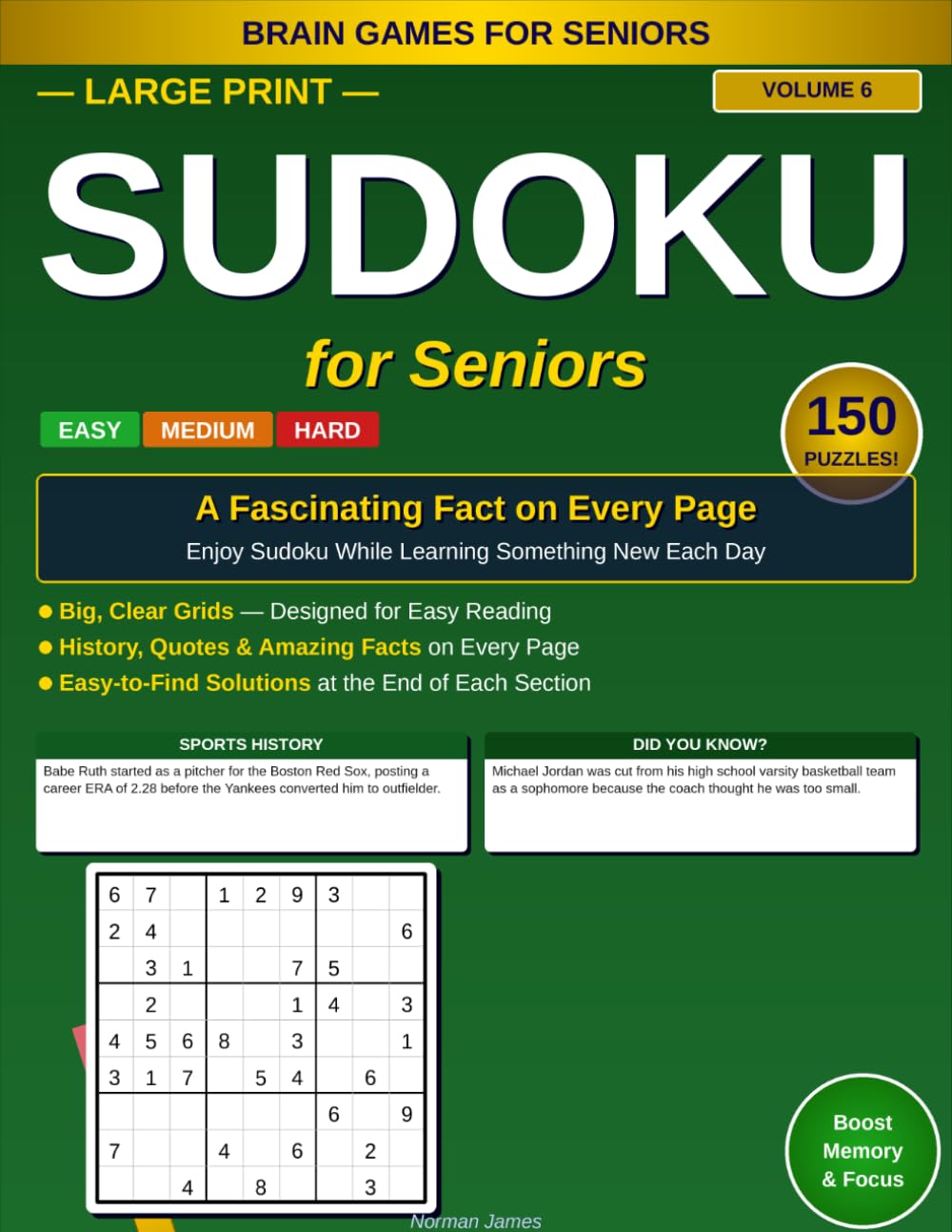 Large Print Sudoku for Seniors: Sports Facts 1950-1960: A Sports Fact on Every Page - Relive the Greatest Moments in 1950s Sports - Volume 6 (Large ... With Fascinating Facts: 10 Unique Volumes)