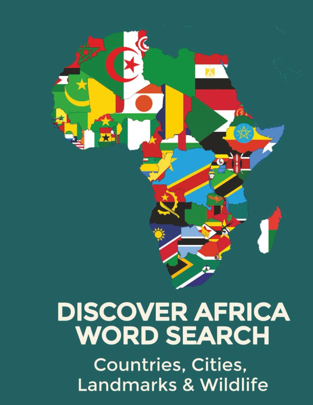 DISCOVER AFRICA WORD SEARCH: Countries, Cities, Landmarks & Wildlife