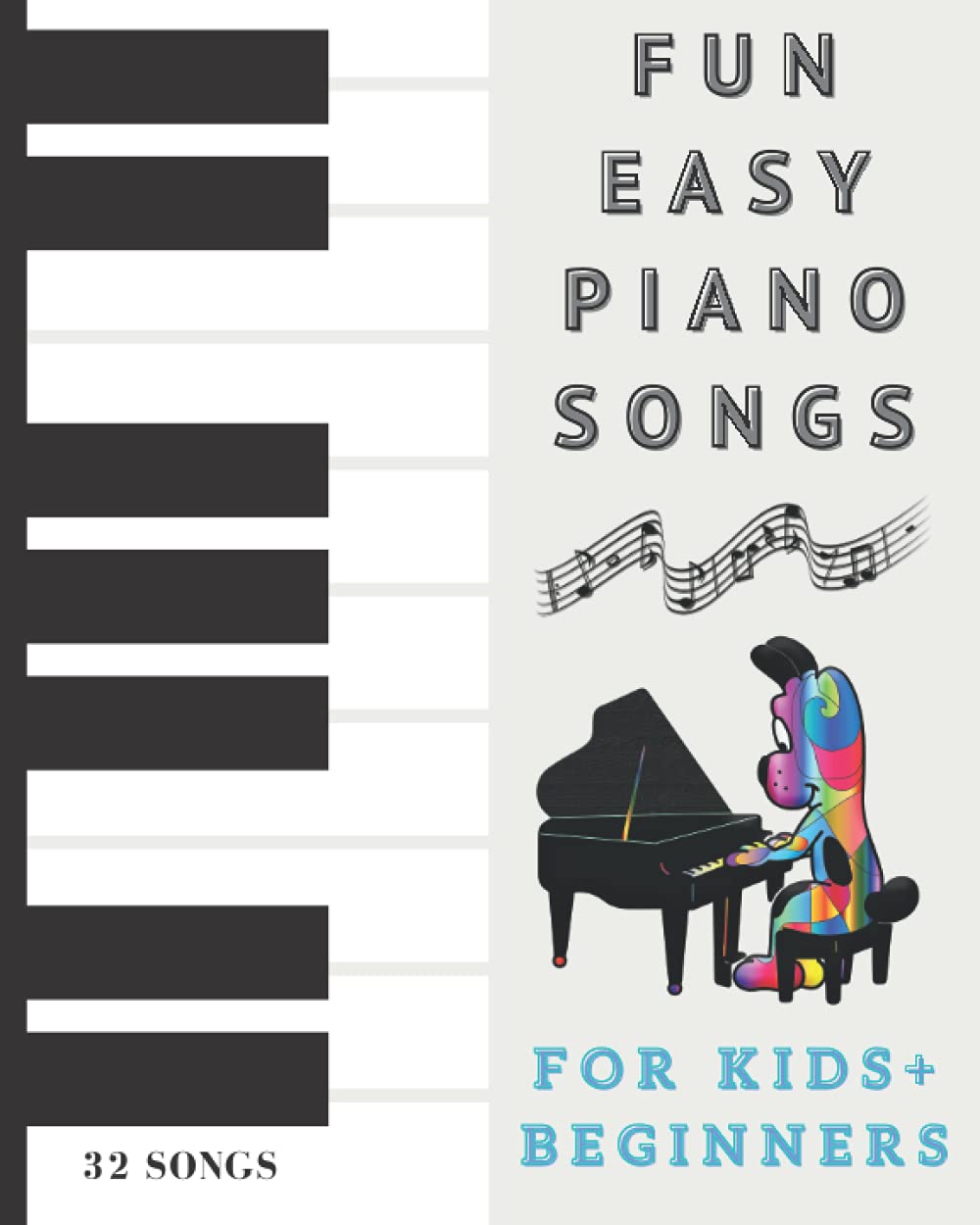 Buy 30 Fun and Easy Piano Songs for Kids and Beginners Easy Piano