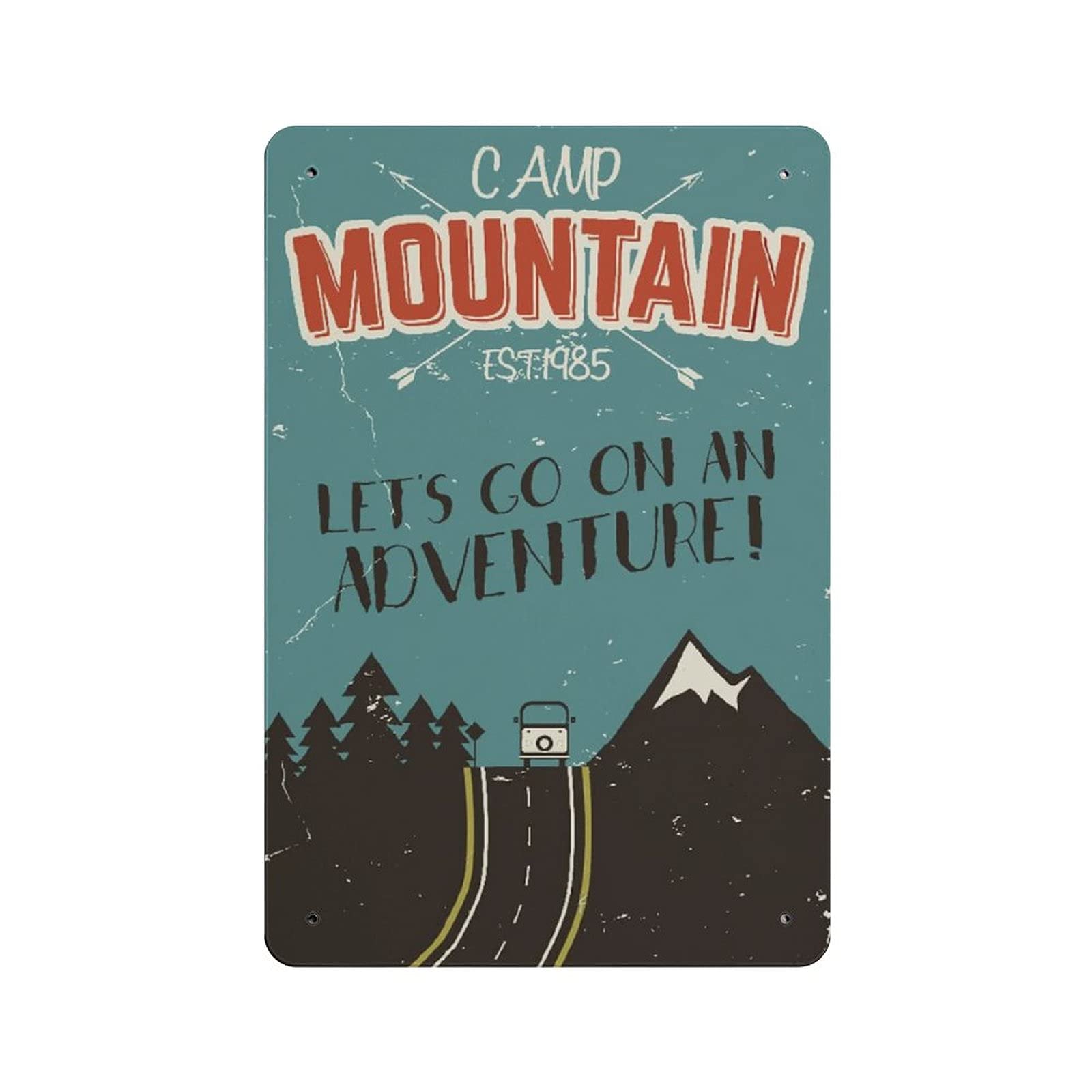 Metal Tin Sign Camp Mountain Let's Go on An Adventure Tin Sign Metal Aluminum Sign Vintage Wall Decor Retro Poster for Bars Restaurants Cafes Pubs Home Decoration 12"x8"