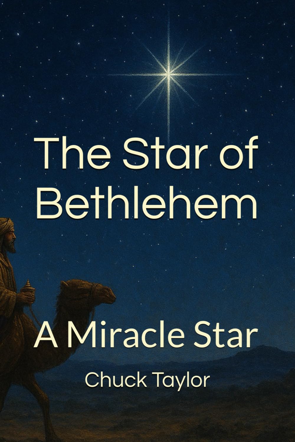 The Star of Bethlehem: A Miracle Star