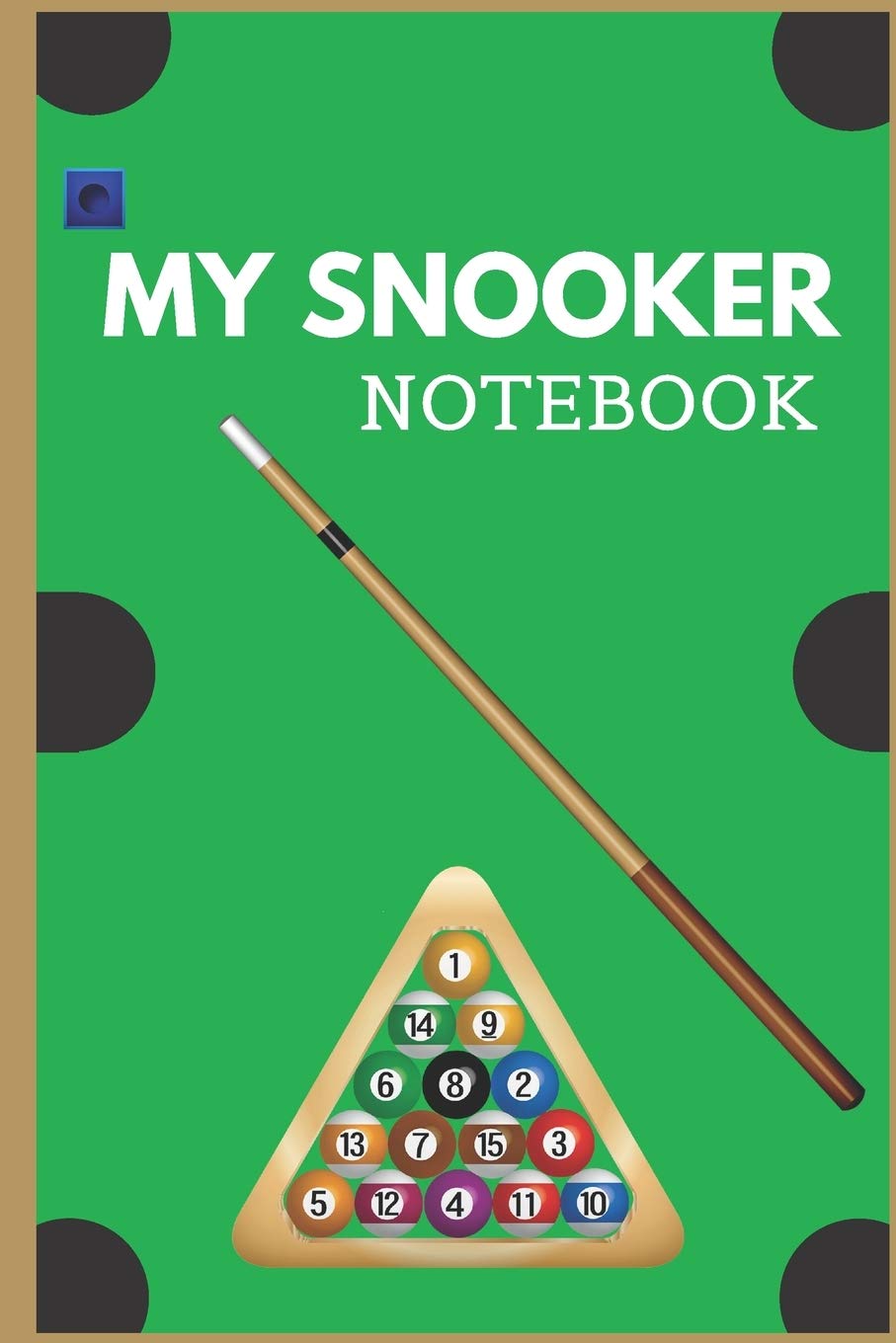 My snooker notebook: Funny snooker gifts for snooker and pool lovers | Funny Birthday gifts for joke lovers | Lined notebook/journal