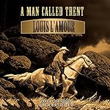 A Man Called Trent