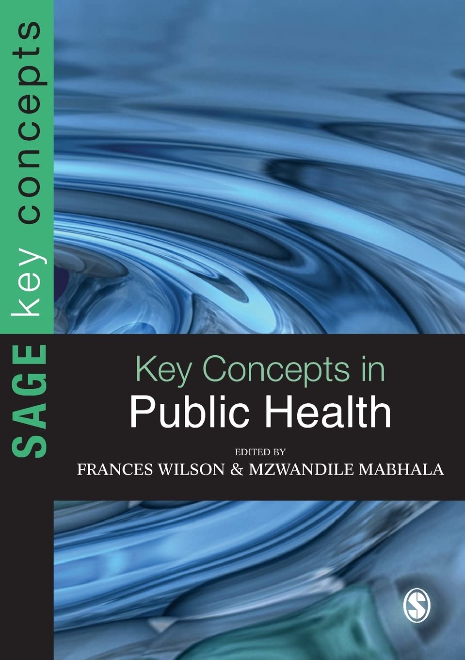 Key Concepts in Public Health (SAGE Key Concepts series) By Frances Wilson